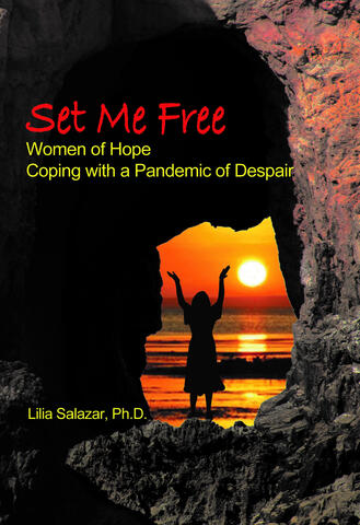 Set Me Free: Women of Hope Coping with a Pandemic of Despair (2020)